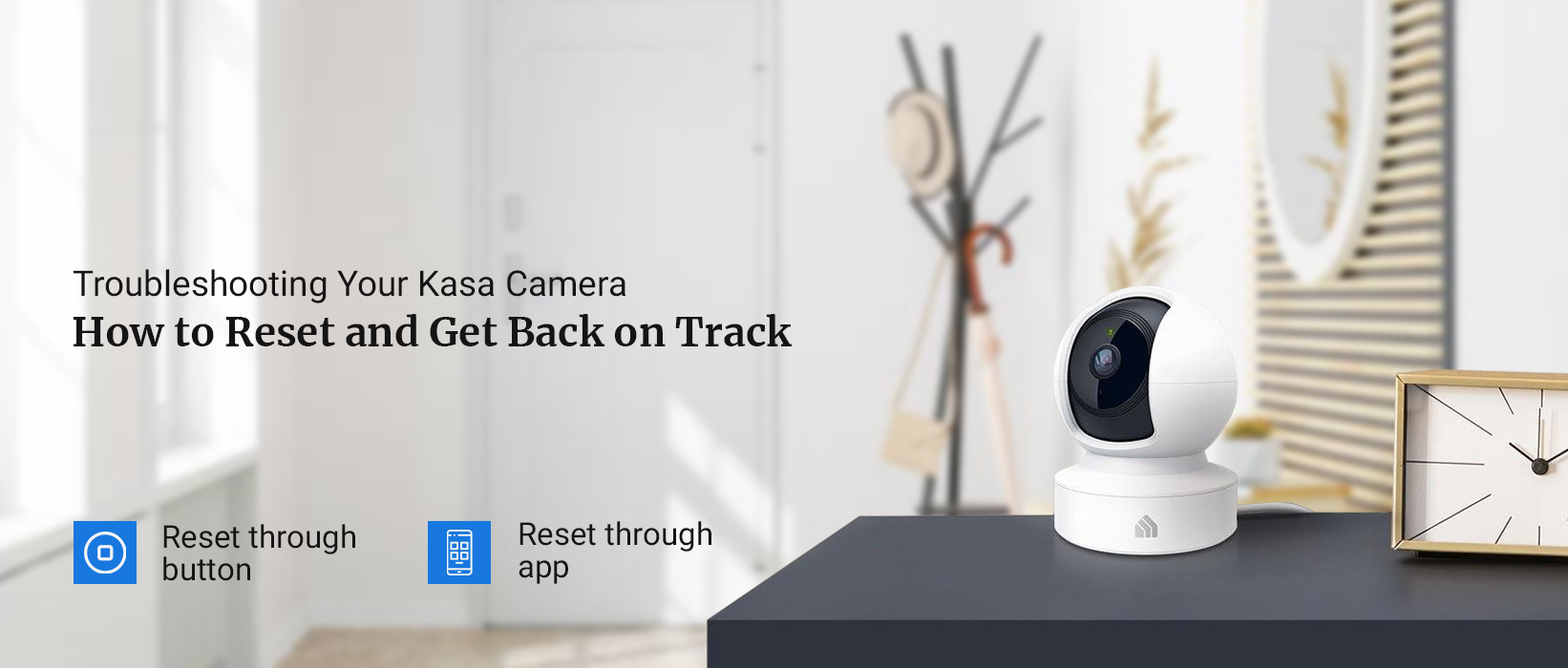 How to reset the kasa camera