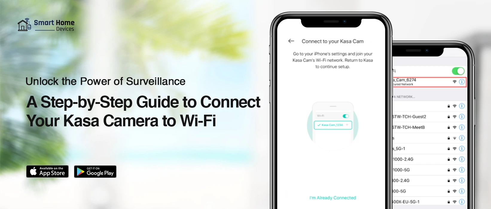 How to Connect Kasa Camera to Wi-Fi