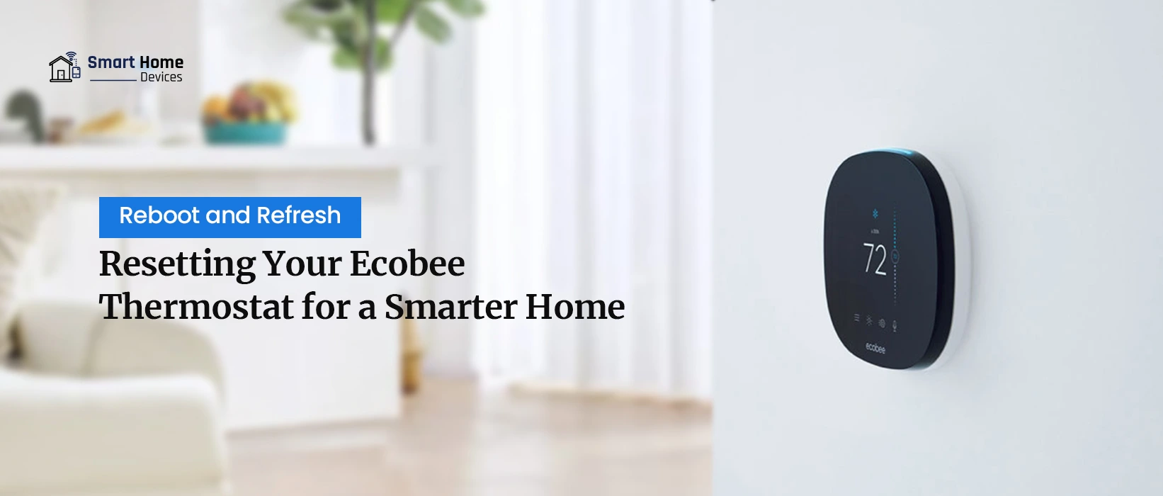 How to Reset Ecobee Thermostat
