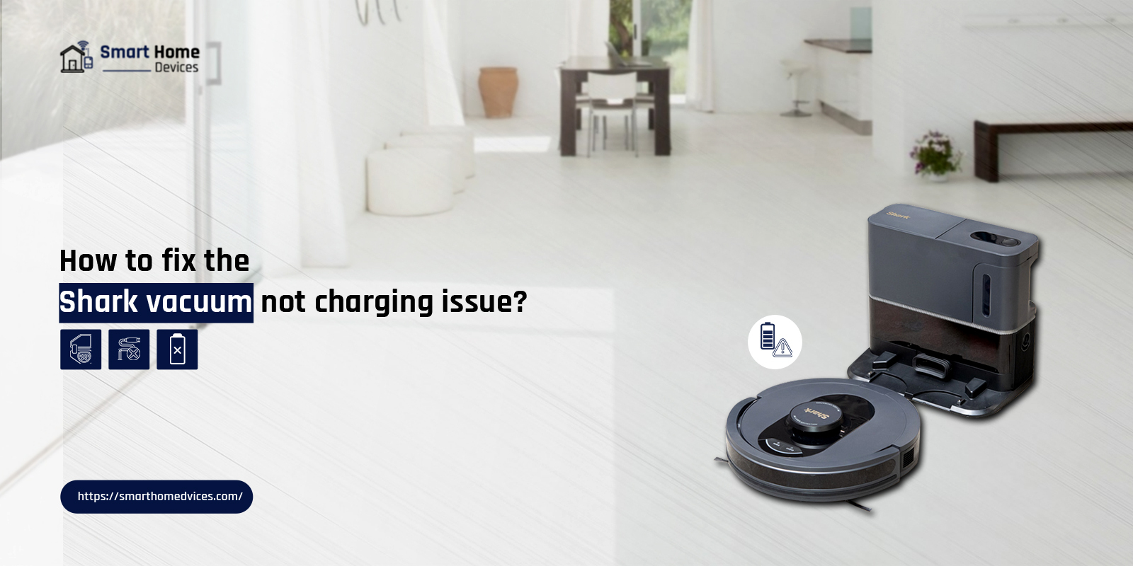 How to Fix the Shark Vacuum Not Charging issue?